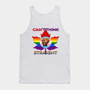 Can't Think Straight (Canadian) Tank Top